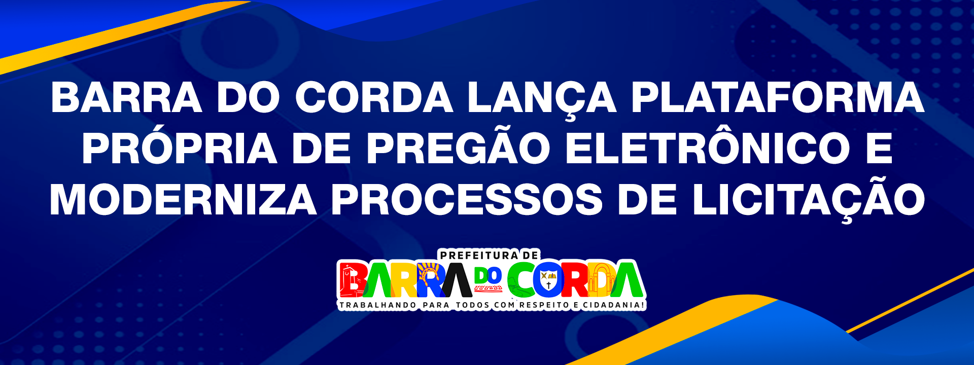 Barra do Corda lança plataforma própria de pregão eletrônico e moderniza processos de licitação
